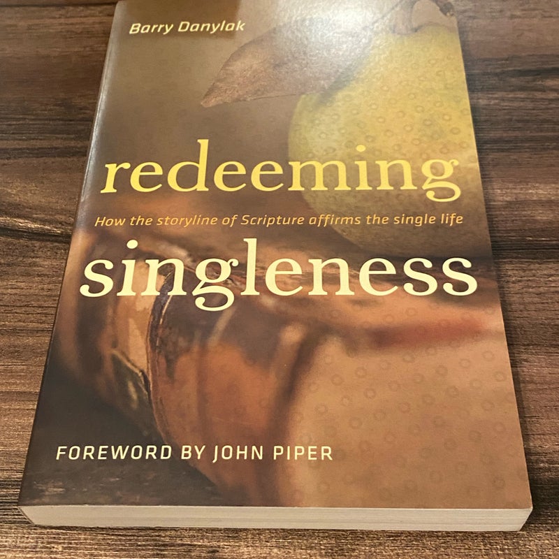 Redeeming Singleness