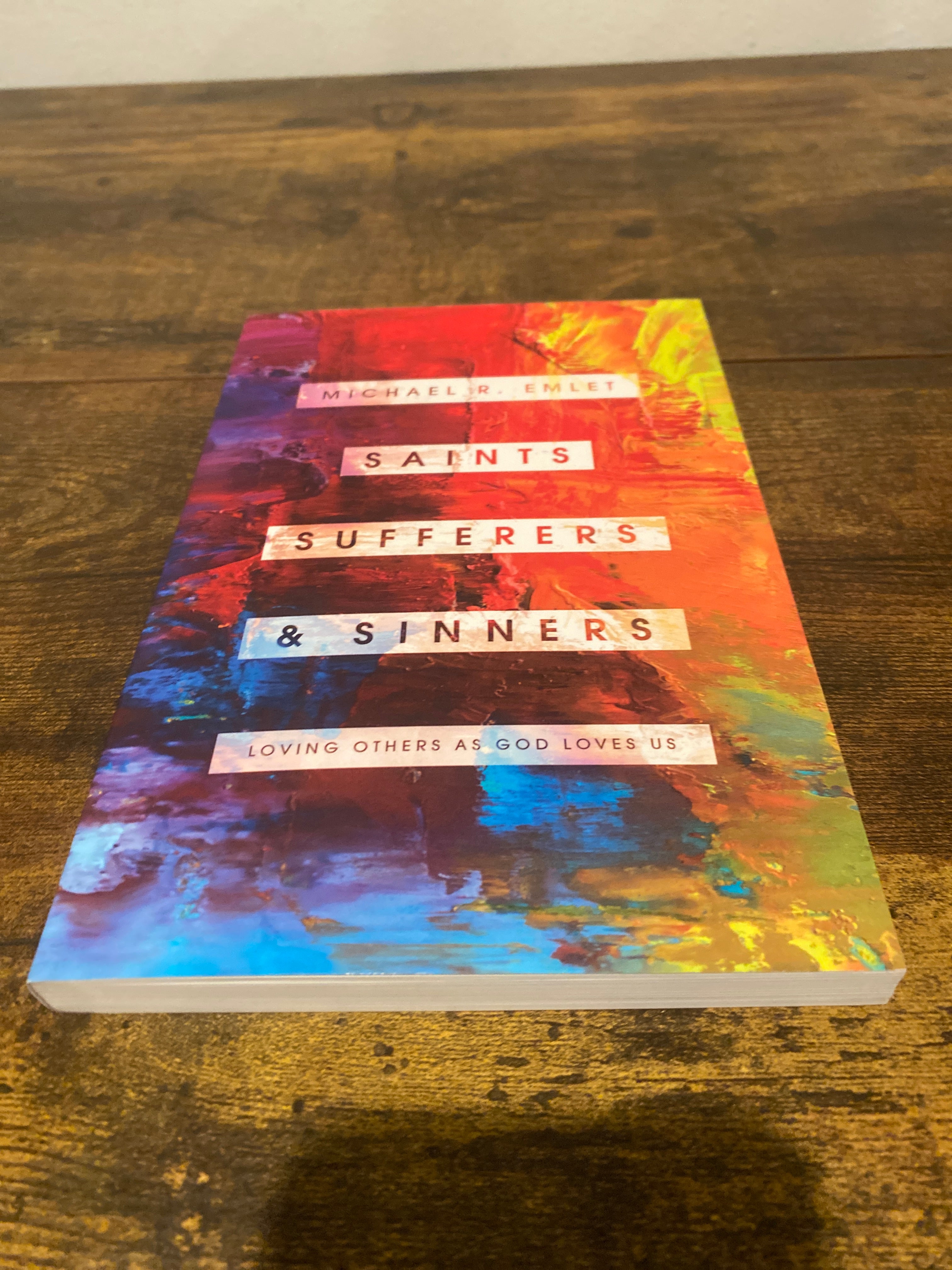 Saints, Sufferers, and Sinners