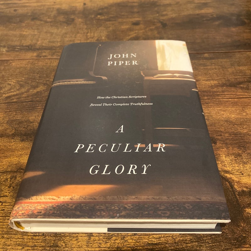 A Peculiar Glory