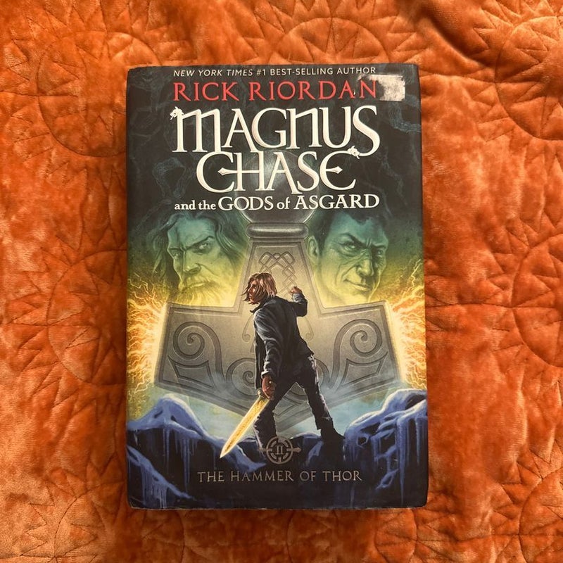 Magnus Chase and the Gods of Asgard, Book 2 the Hammer of Thor (Magnus Chase and the Gods of Asgard, Book 2)