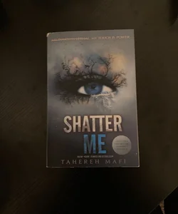 Shatter Me