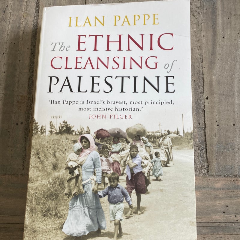 The Ethnic Cleansing of Palestine