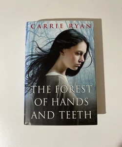 The Forest of Hands and Teeth