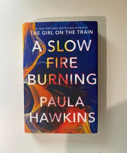 A Slow Fire Burning
