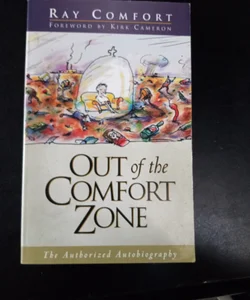 Out of the Comfort Zone