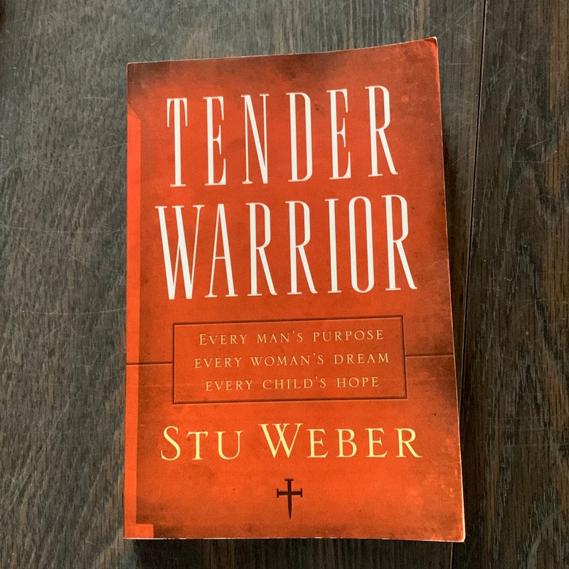 Tender Warrior