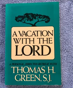 A Vacation with the Lord