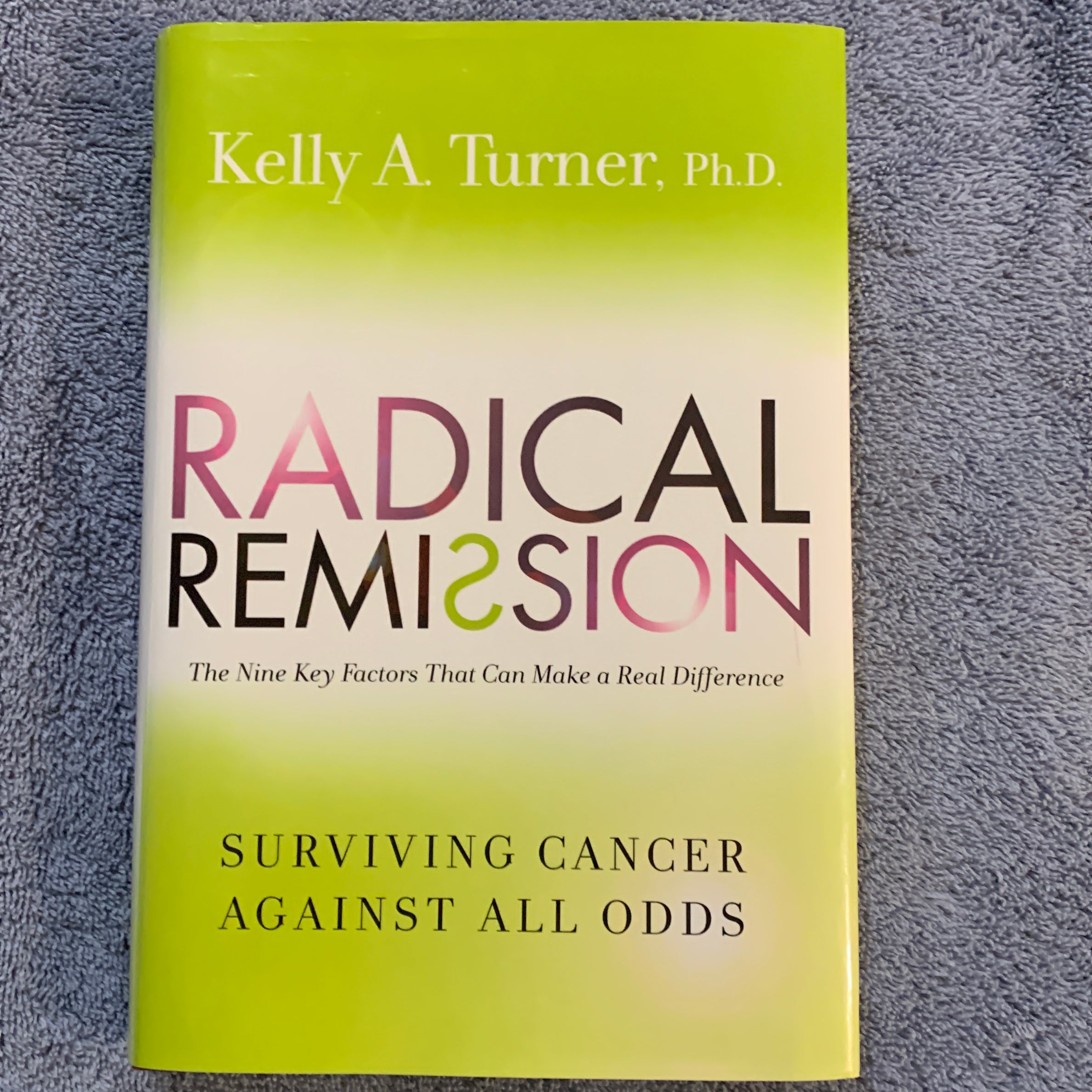 Radical Remission