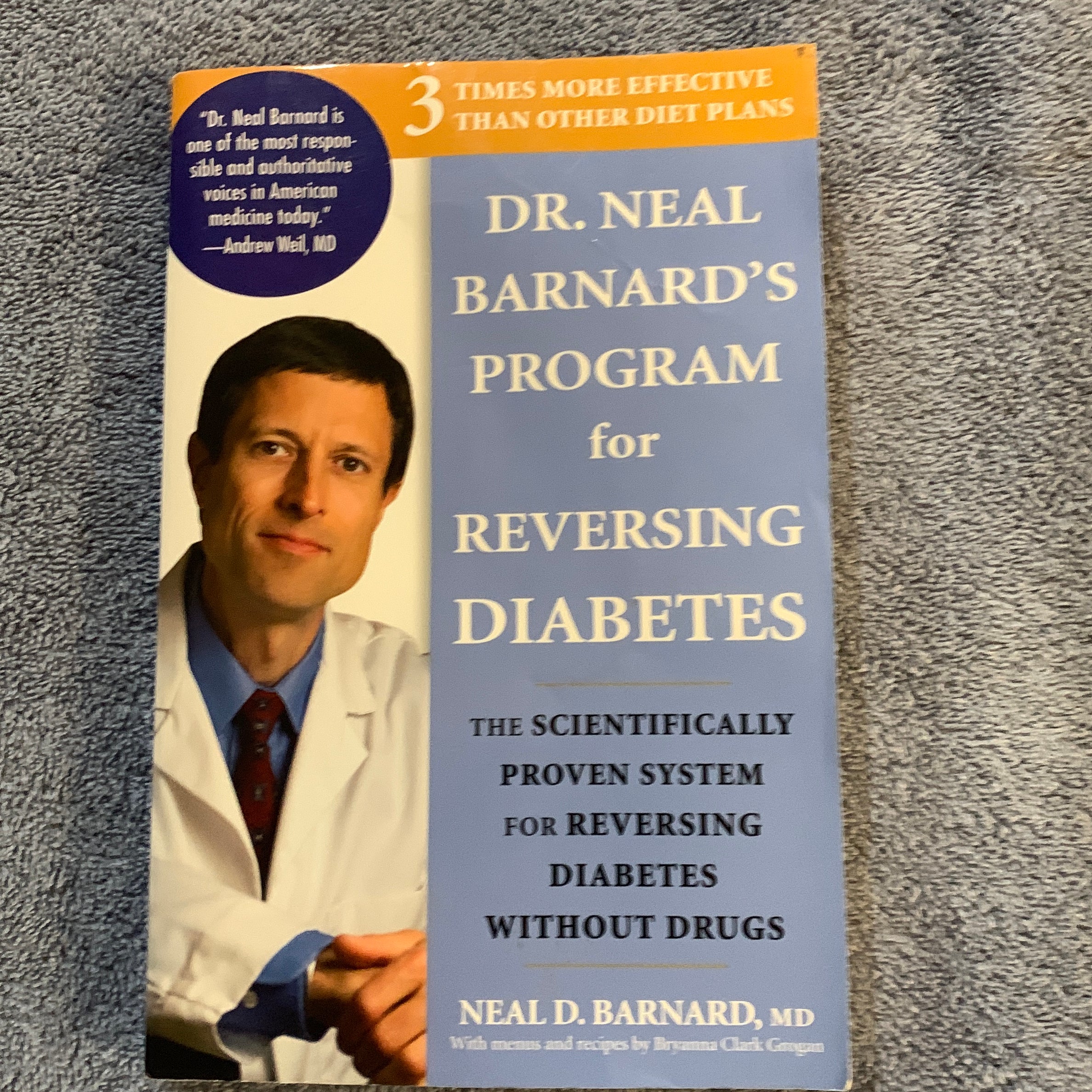 Dr. Neal Barnard's Program for Reversing Diabetes