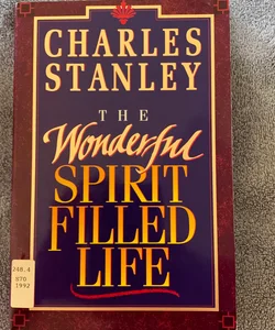 The Wonderful Spirit-Filled Life
