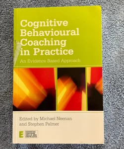 Cognitive Behavioural Coaching in Practice