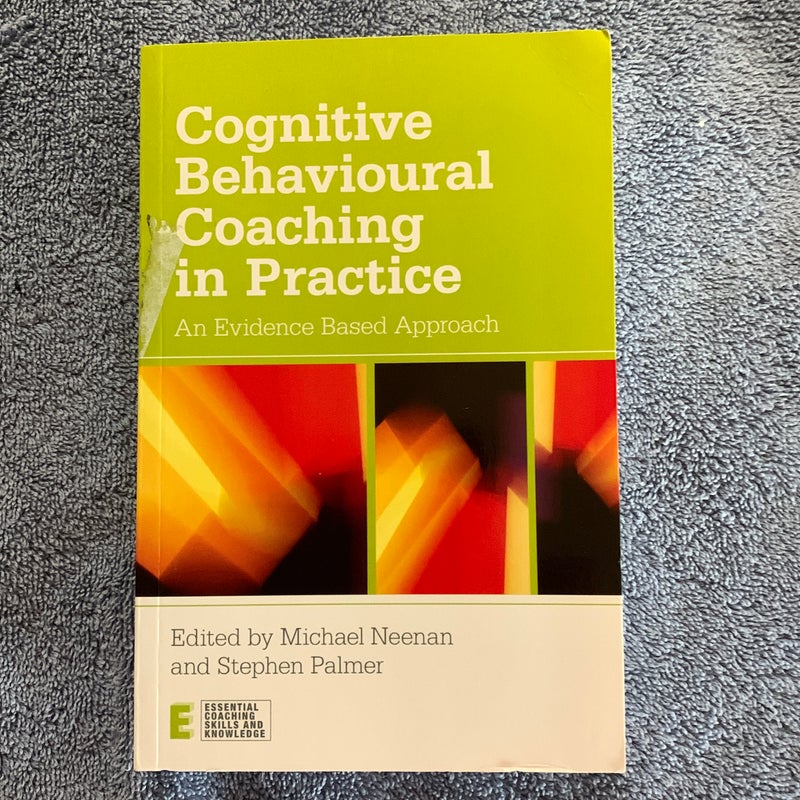 Cognitive Behavioural Coaching in Practice