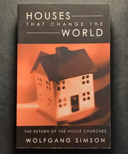 Houses That Change the World