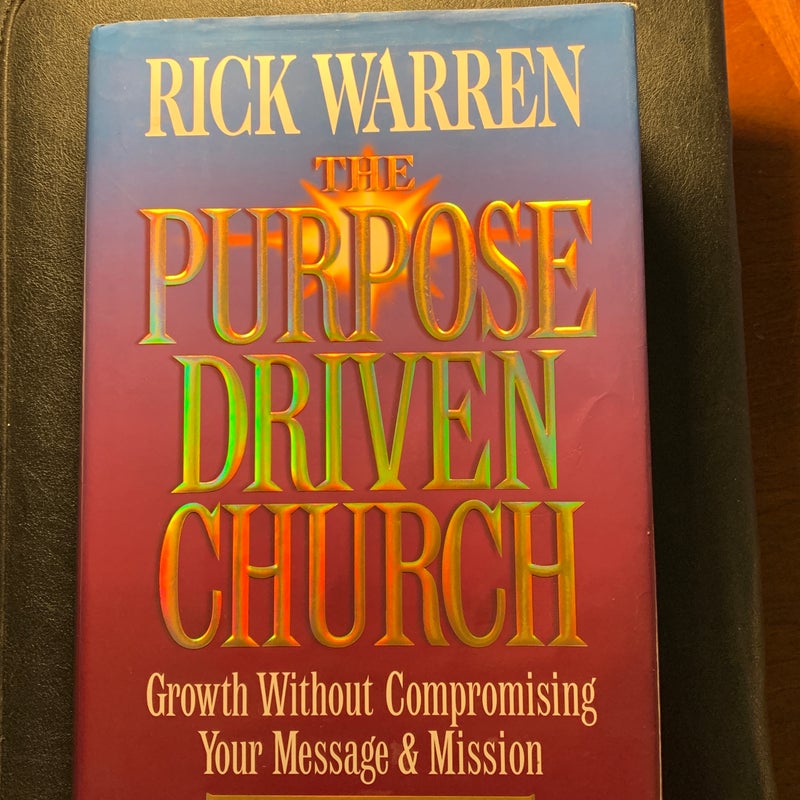 The purpose driven church