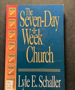 The Seven-Day-a-Week Church