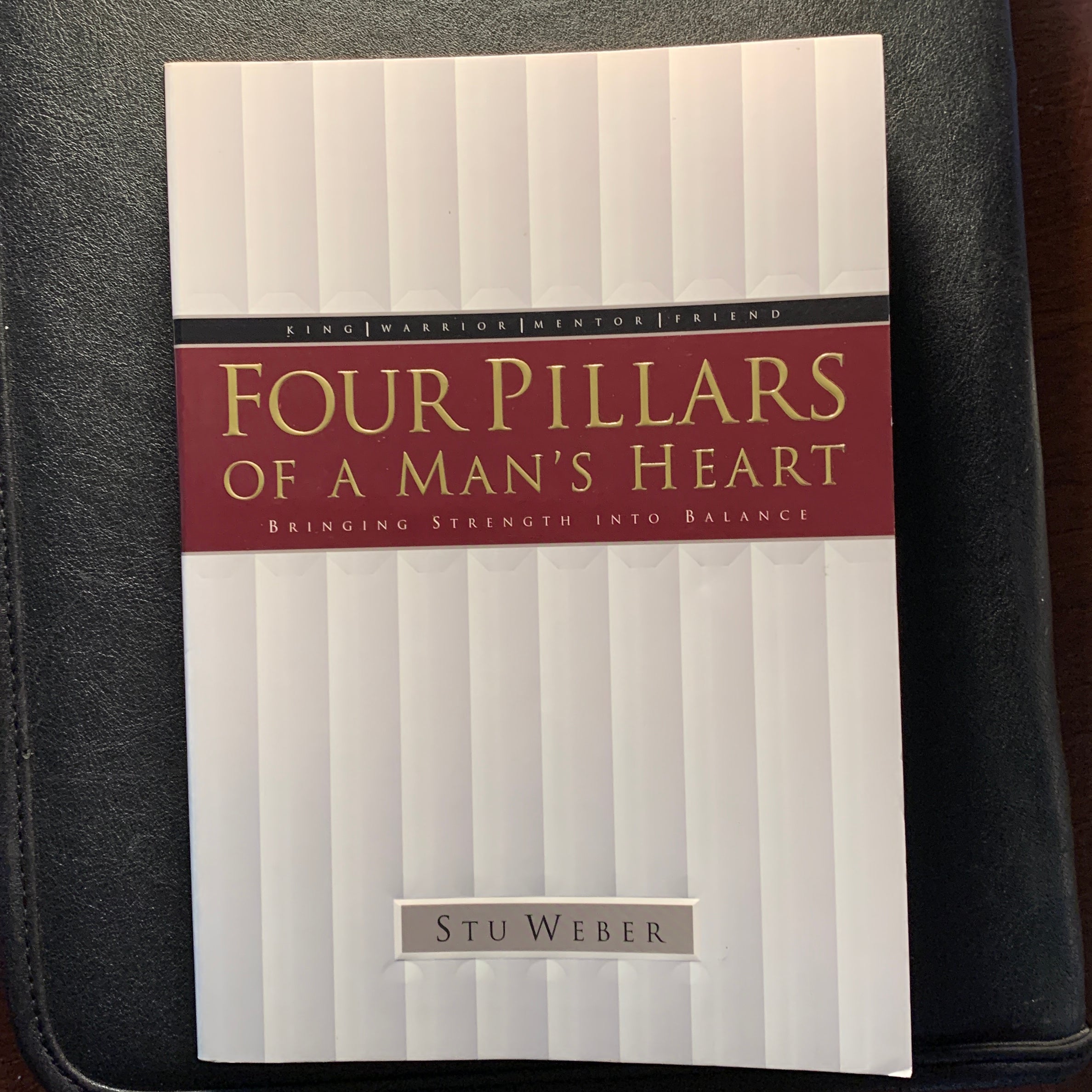 Four Pillars of a Man's Heart