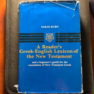 A Reader's Greek-English Lexicon of the New Testament