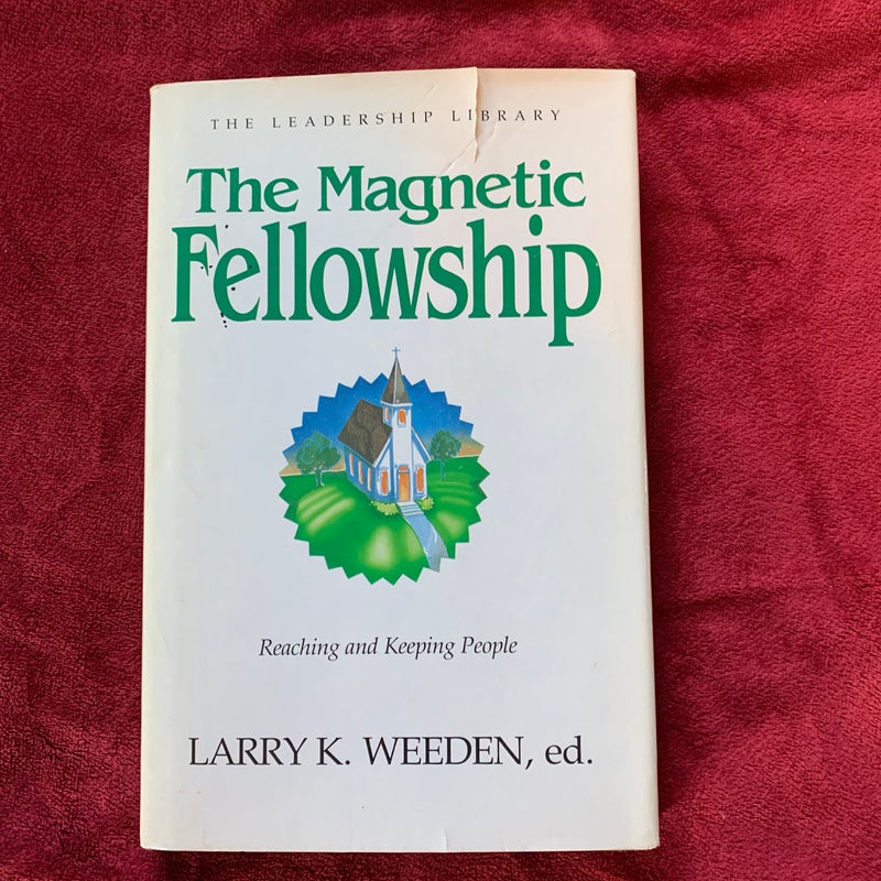 The Magnetic Fellowship