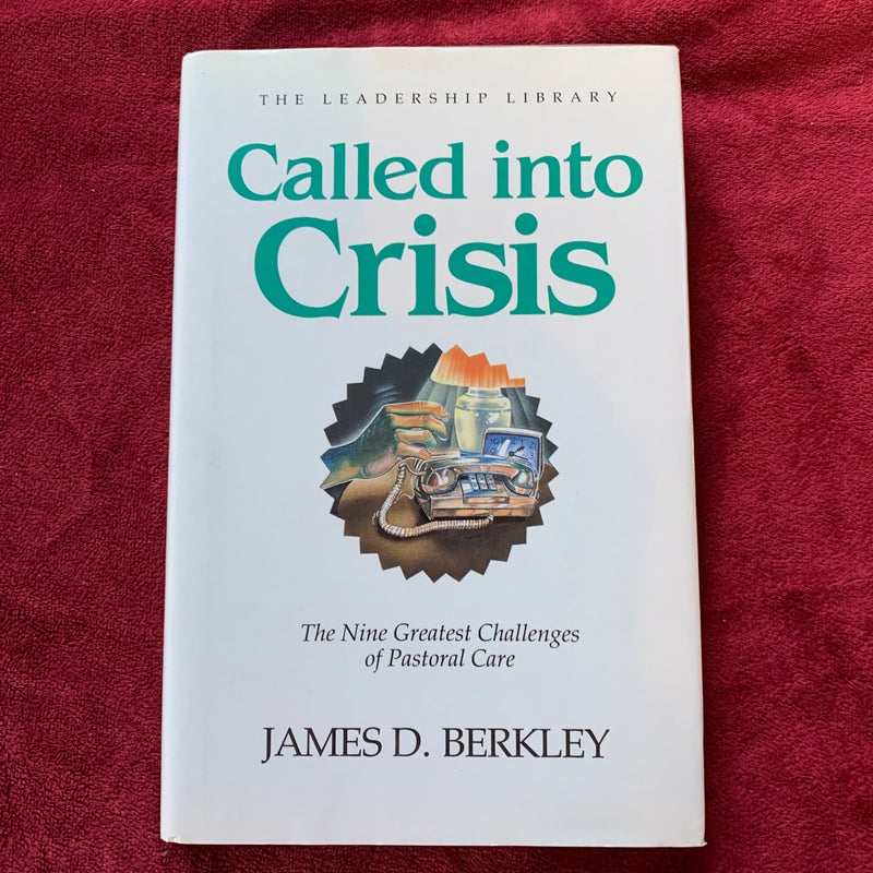 Called into Crisis