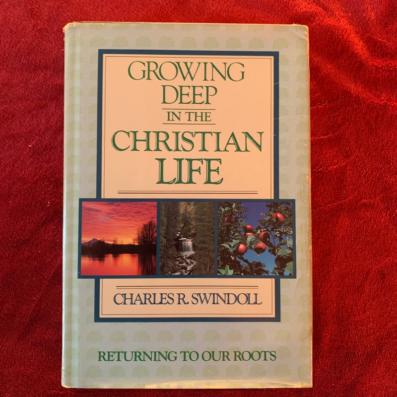 Growing Deep in the Christian Life