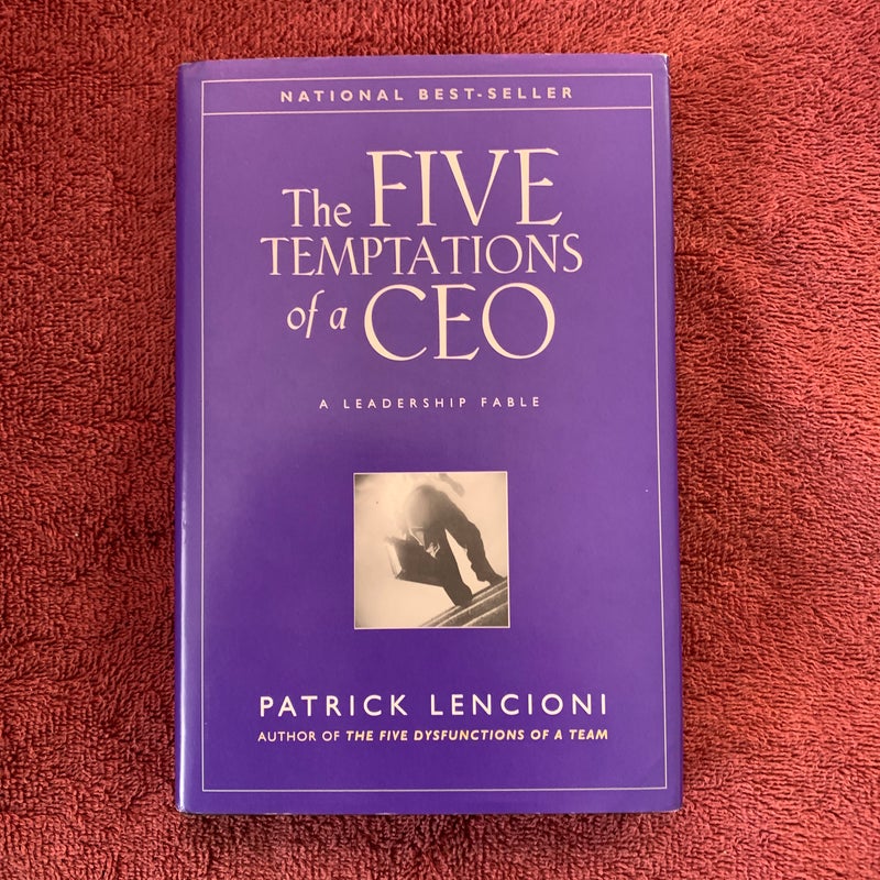 The Five Temptations of a CEO