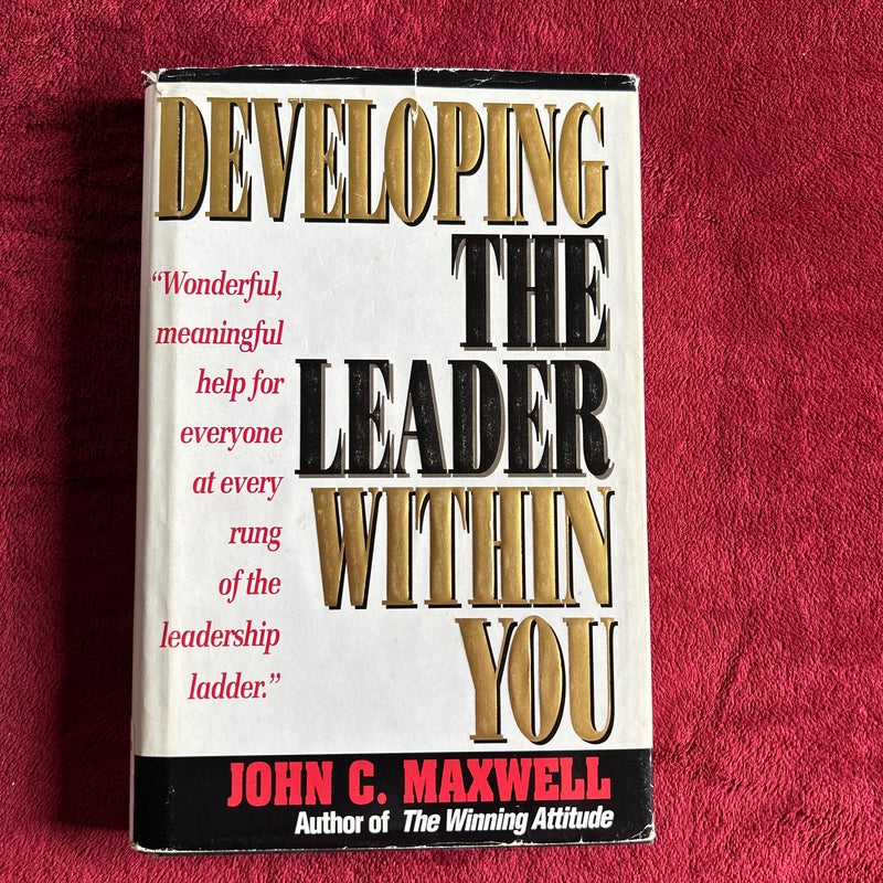 Developing the Leader Within You