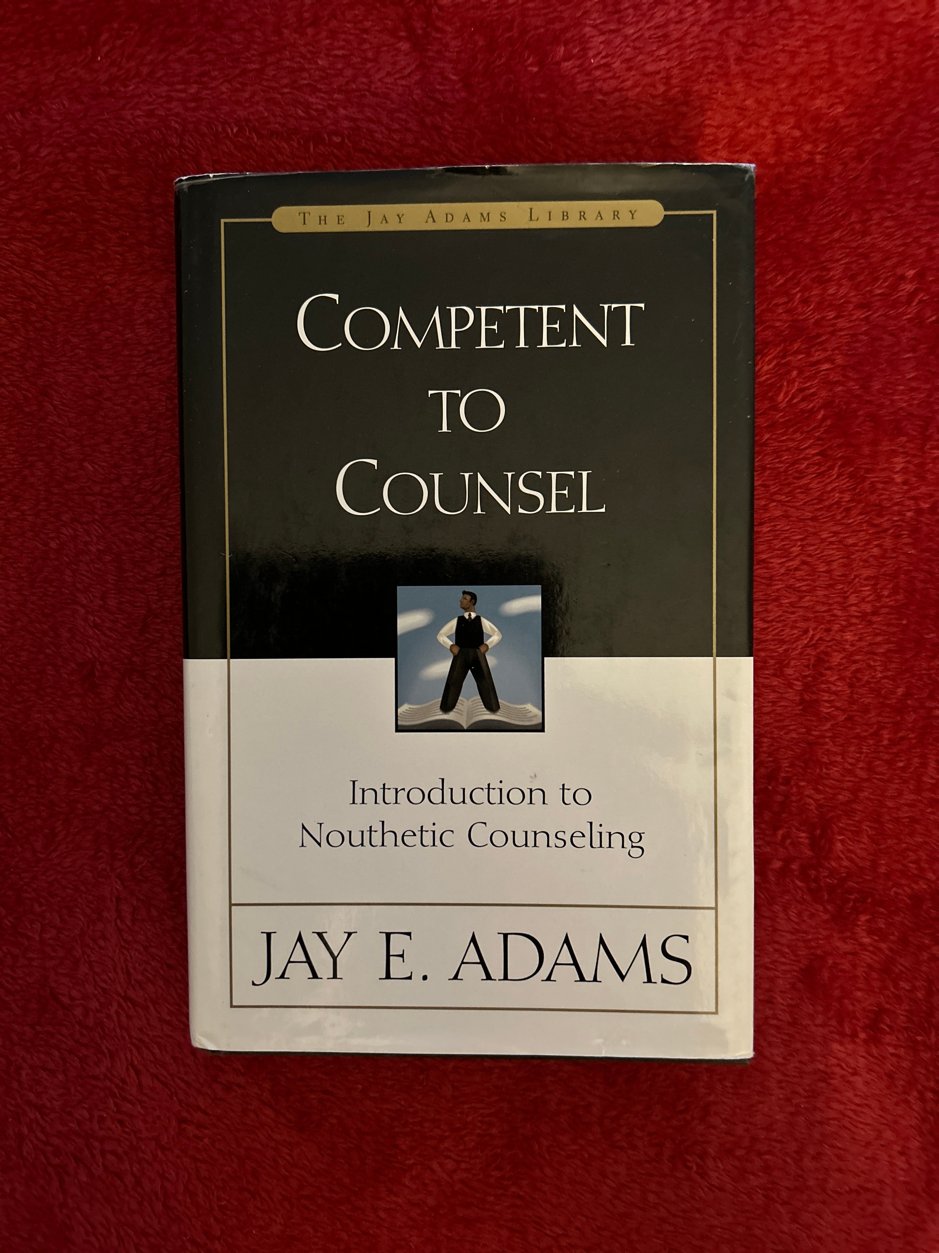 Competent to Counsel