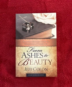From Ashes to Beauty