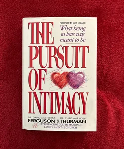 The Pursuit of Intimacy
