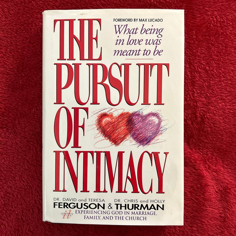 The Pursuit of Intimacy