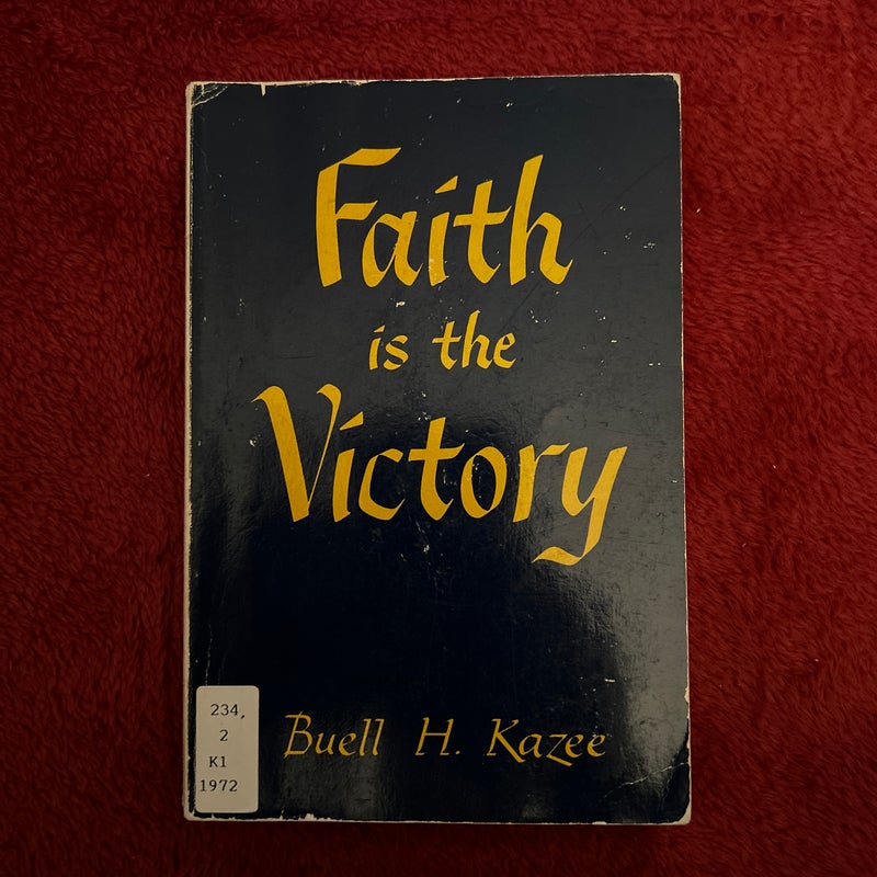 Faith is the Victory