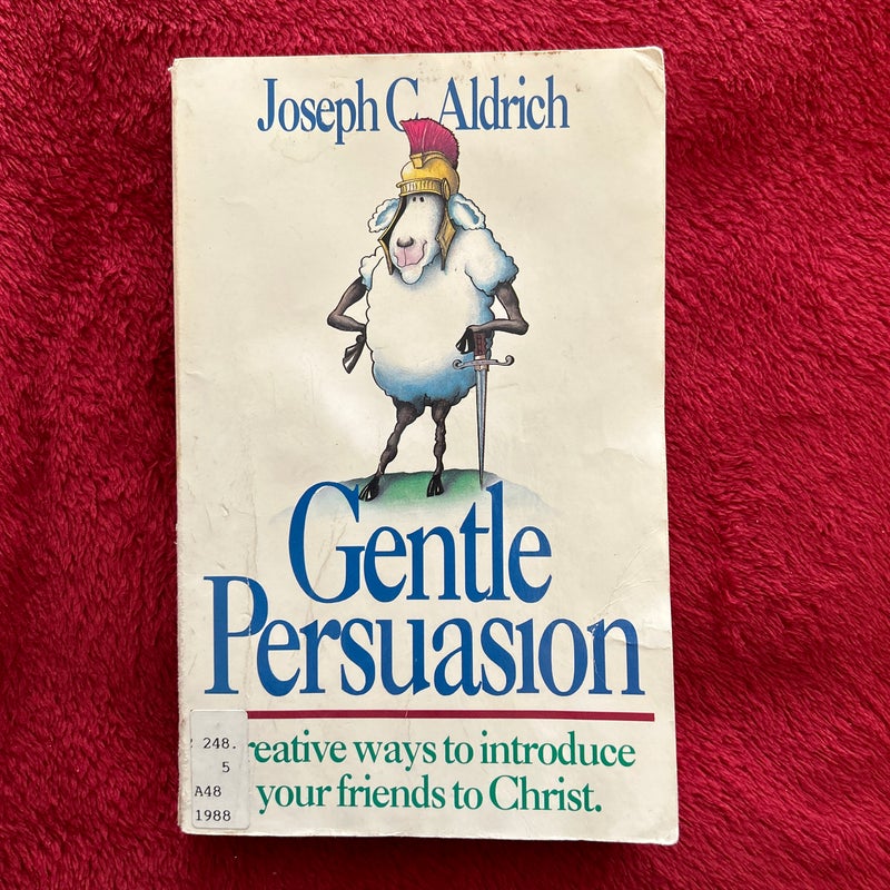Gentle Persuasion