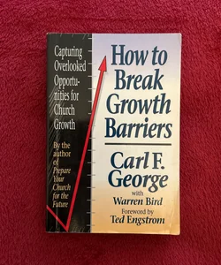 How to Break Growth Barriers