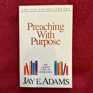 Preaching with Purpose