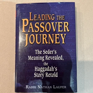 Leading the Passover Journey