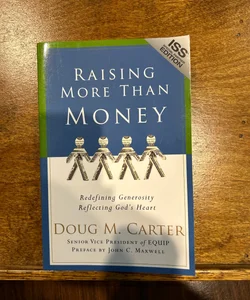 Raising More Than Money