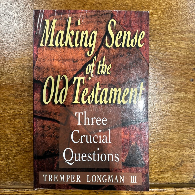Making Sense of the Old Testament