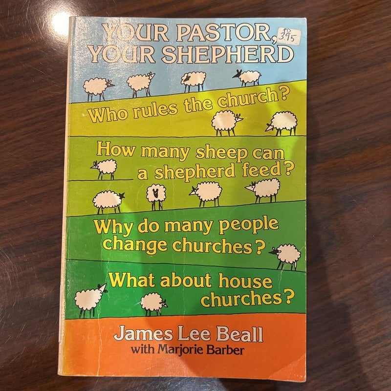 Your Pastor, Your Shepherd