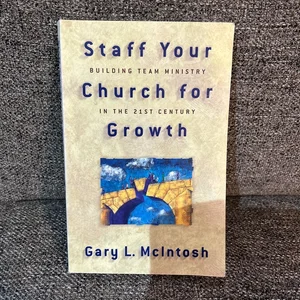 Staff Your Church for Growth