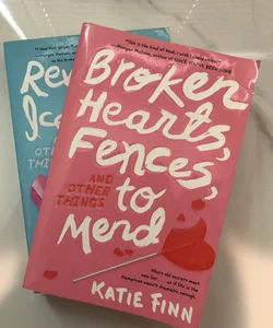 Broken Hearts, Fences And Other Things To Mend