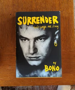 Surrender: 40 Songs, One Story