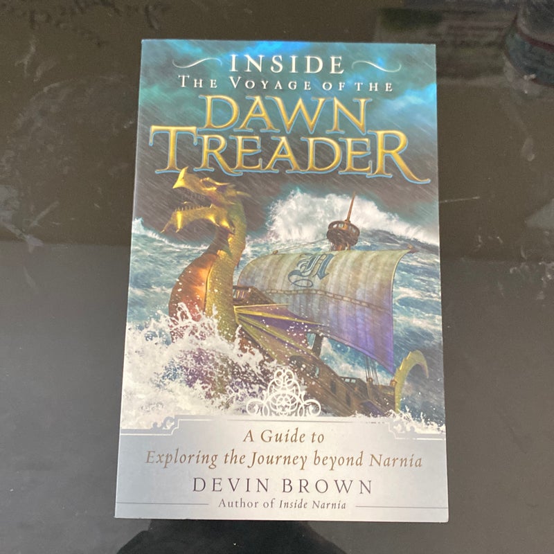 Inside the Voyage of the Dawn Treader