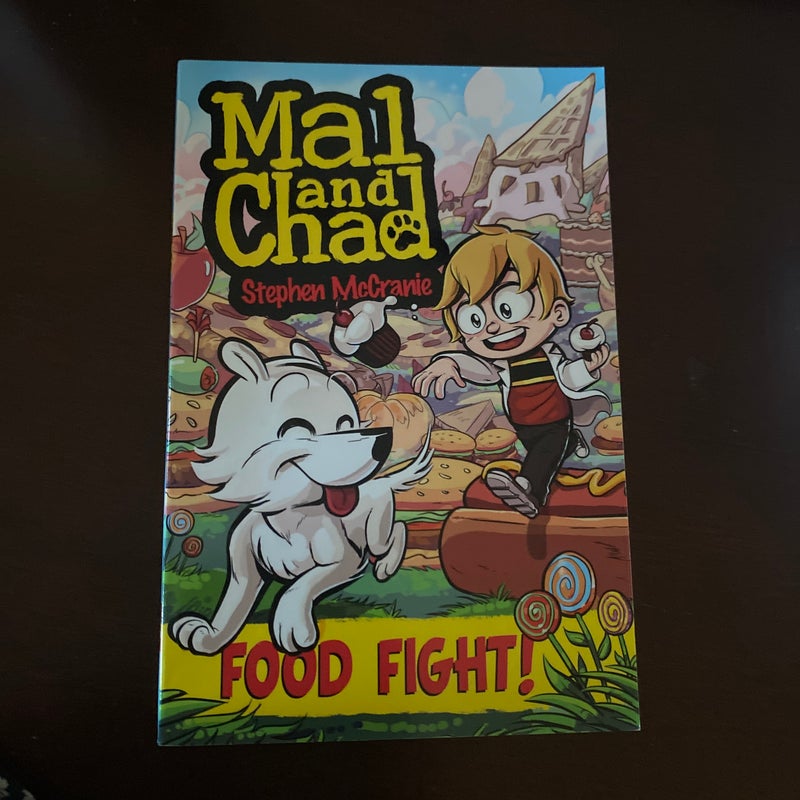 Mal and Chad: Food Fight!