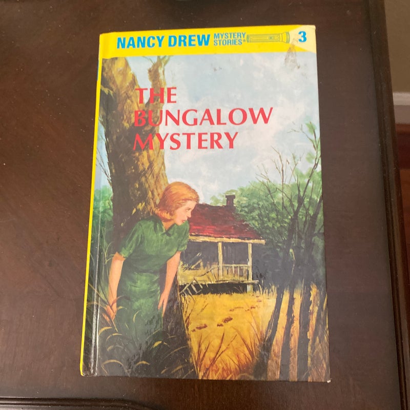 Nancy Drew 03: the Bungalow Mystery