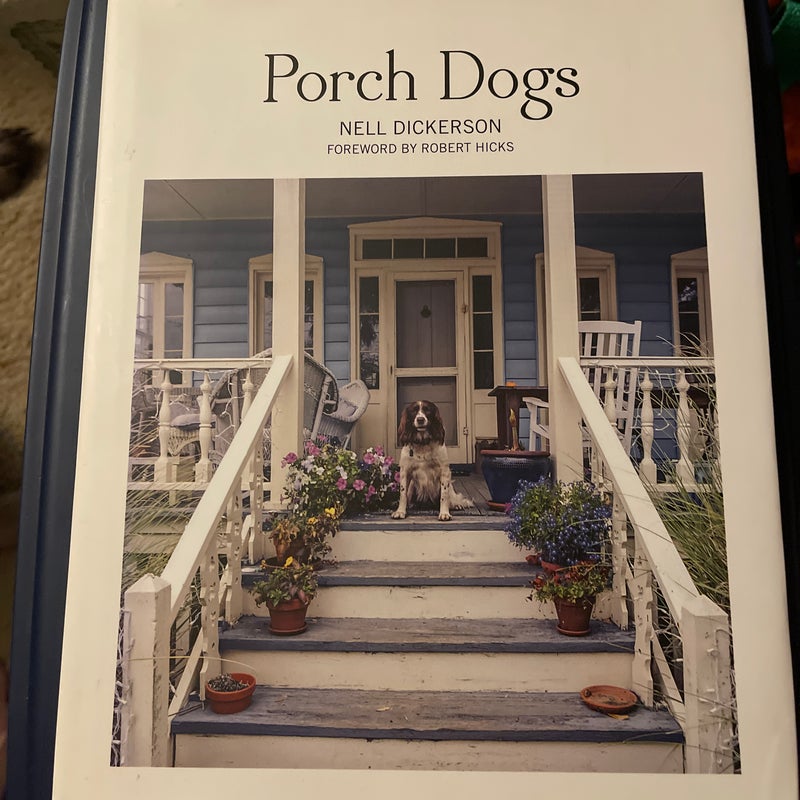Porch Dogs