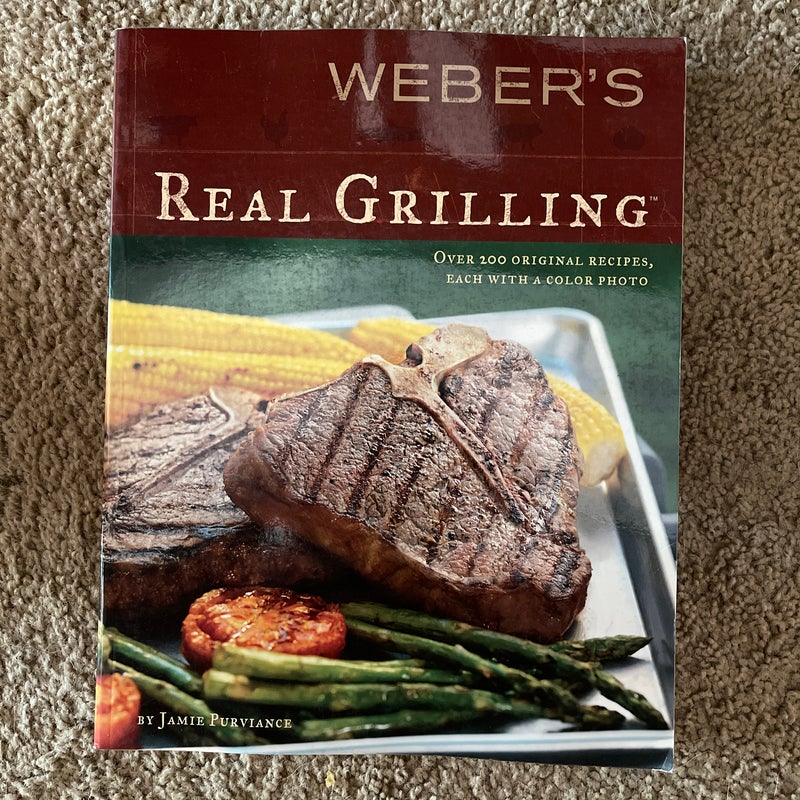 Webber’s Real Grilling