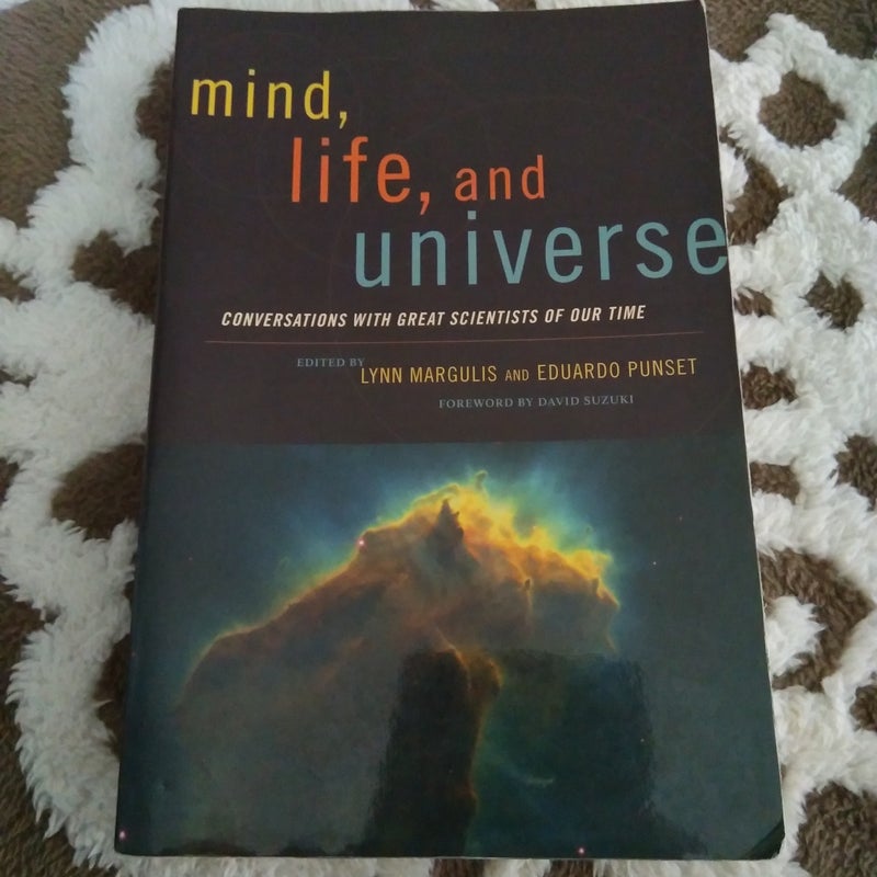 Mind, Life, and Universe