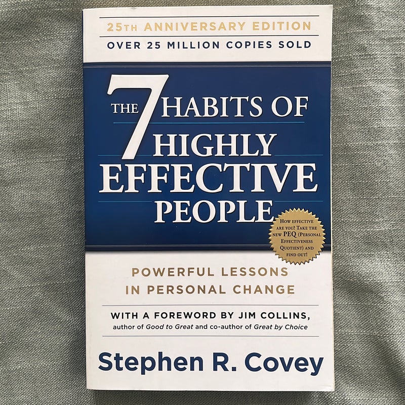 The 7 Habits of Highly Effective People