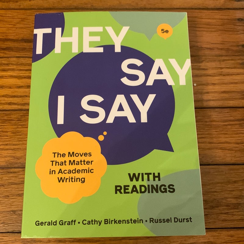 They Say / I Say with Readings