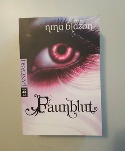 Faunblut (German Language Edition!!!)